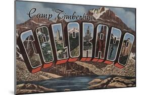 Camp Timberline, Colorado - Large Letter Scenes-Lantern Press-Mounted Art Print