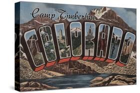 Camp Timberline, Colorado - Large Letter Scenes-Lantern Press-Stretched Canvas