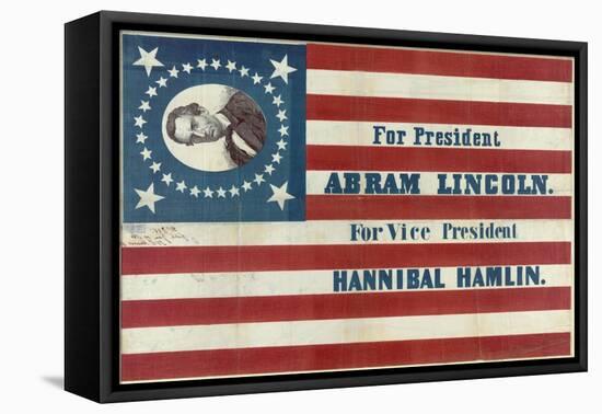 Campaign Banner for Presidential Candidate Abraham Lincoln and Running Mate Hannibal Hamlin-null-Framed Stretched Canvas