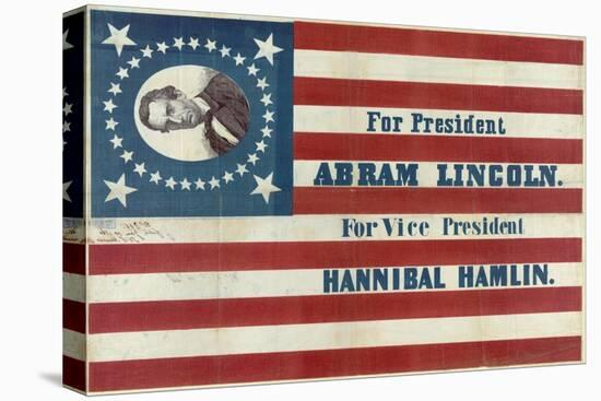 Campaign Banner for Presidential Candidate Abraham Lincoln and Running Mate Hannibal Hamlin-null-Stretched Canvas