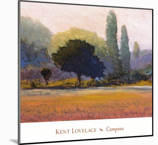 Campana-Kent Lovelace-Mounted Art Print