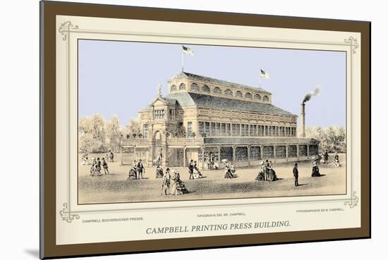 Campbell Printing Press Building, Centennial International Exhibition, 1876-Thompson Westcott-Mounted Art Print