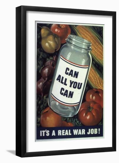 Can All You Can. It's a Real War Job!, WWII Poster-null-Framed Premium Giclee Print