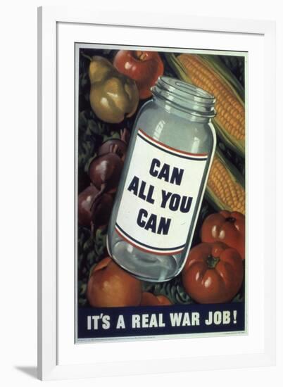 Can All You Can. It's a Real War Job!, WWII Poster-null-Framed Giclee Print