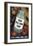 Can All You Can. It's a Real War Job!, WWII Poster-null-Framed Giclee Print