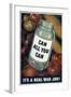 Can All You Can. It's a Real War Job!, WWII Poster-null-Framed Giclee Print