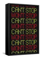 Can't Stop Won't Stop-null-Framed Stretched Canvas