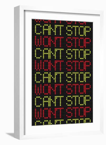 Can't Stop Won't Stop-null-Framed Art Print