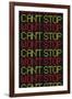 Can't Stop Won't Stop-null-Framed Art Print