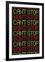 Can't Stop Won't Stop-null-Framed Art Print