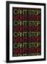 Can't Stop Won't Stop-null-Framed Art Print