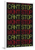 Can't Stop Won't Stop-null-Framed Art Print