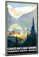 Canadian Pacific, Chateau Lake Louise-null-Mounted Premium Giclee Print