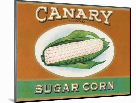 Canary Sugar Corn Label-null-Mounted Art Print