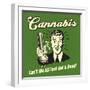 Cannabis Can't We All Just Get a Bong?-Retrospoofs-Framed Premium Giclee Print