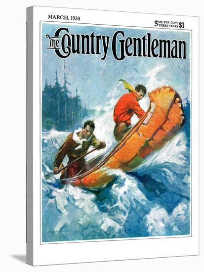 "Canoeing Through Rapids," Country Gentleman Cover, March 1, 1930-Frank Schoonover-Stretched Canvas