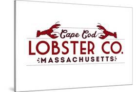Cape Cod - Lobster Company-Lantern Press-Stretched Canvas