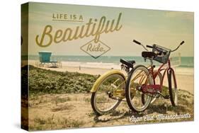 Cape Cod, Massachusetts - Life Is a Beautiful Ride - Beach Cruiser-Lantern Press-Stretched Canvas