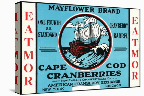 Cape Cod, Massachusetts - Mayflower Eatmor Cranberries Brand Label-Lantern Press-Stretched Canvas