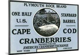 Cape Cod, Massachusetts - Plymouth Rock Brand Cranberry Label-Lantern Press-Mounted Art Print