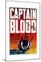 Captain Blood - Movie Poster Reproduction-null-Mounted Art Print