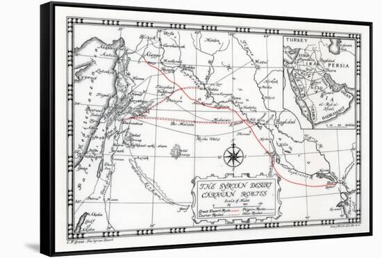 Caravan, Courier and Pilgrim Routes in the Syrian Desert, 1937-Emery Walker-Framed Stretched Canvas