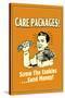 Care Packages Screw Cookies Send Money Funny Retro Poster-Retrospoofs-Stretched Canvas