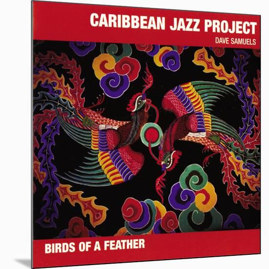 Caribbean Jazz Project - Birds of a Feather-null-Mounted Art Print