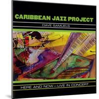 Caribbean Jazz Project - Here and Now, Live in Concert-null-Mounted Art Print