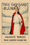 Five Thousand Nurses by June - Graduate Nurses Your Country Needs You Poster-Carl Rakeman-Stretched Canvas