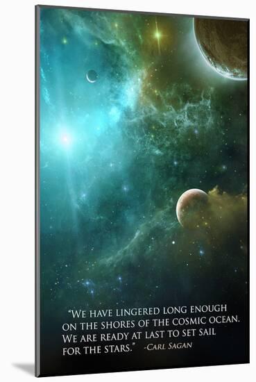 Carl Sagan Quote-Lynx Art Collection-Mounted Art Print