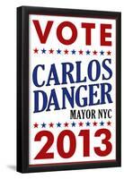 Carlos Danger For Mayor NYC Campaign-null-Framed Poster