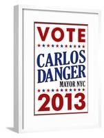 Carlos Danger For Mayor NYC Campaign-null-Framed Poster