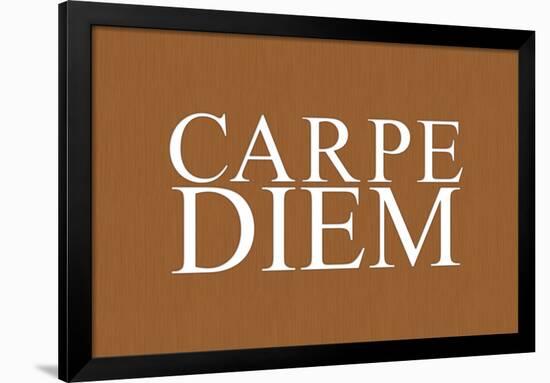 Carpe Diem (Seize the Day, Latin Origin)-null-Framed Art Print