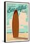 Carpinteria, California - Life is a Beautiful Ride Surfboard Letterpress-Lantern Press-Framed Stretched Canvas