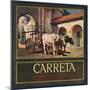 Carreta Brand - Claremont, California - Citrus Crate Label-Lantern Press-Mounted Art Print