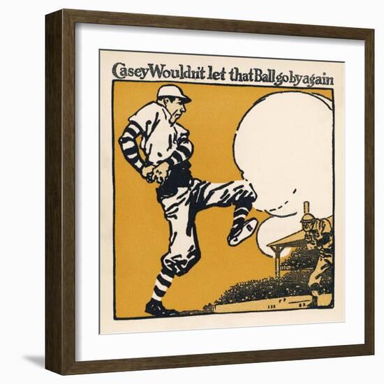 Casey Wouldnt Let That Ball Go by Again-Dan Sayre-Framed Art Print