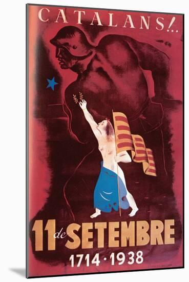 Catalans - September 11, 1714 - 1938-null-Mounted Art Print