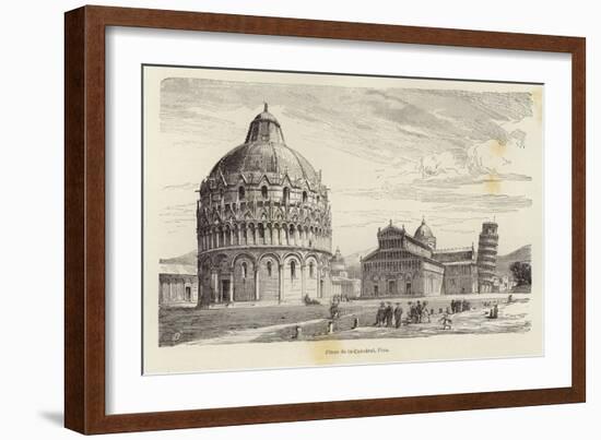 Cathedral Square, Pisa-Gustave Bauernfeind-Framed Giclee Print