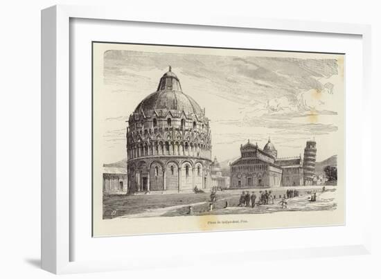 Cathedral Square, Pisa-Gustave Bauernfeind-Framed Giclee Print