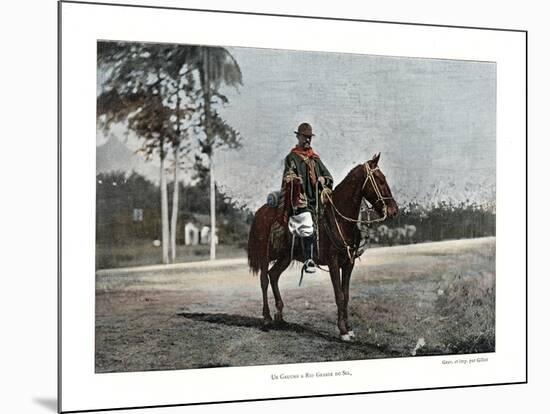 Cattle Herder, Rio Grande Do Sul, Brazil, 19th Century-Gillot-Mounted Giclee Print