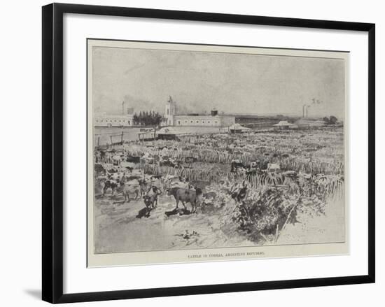 Cattle in Corral, Argentine Republic-Henry Charles Seppings Wright-Framed Giclee Print