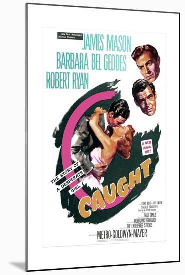 Caught, US poster, James Mason, Robert Ryan, Barbara Bel Geddes, 1949-null-Mounted Art Print