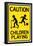Caution Children Playing Sign Poster-null-Framed Poster