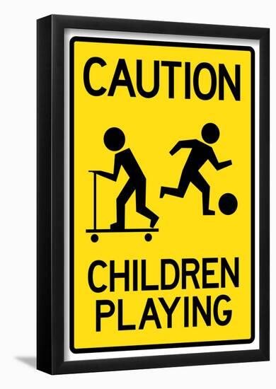 Caution Children Playing Sign Poster-null-Framed Poster