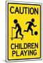 Caution Children Playing Sign Poster-null-Mounted Poster