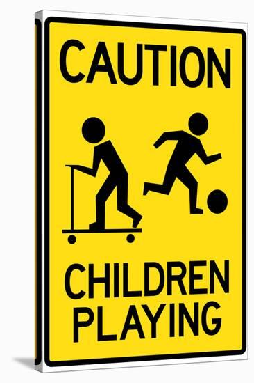 Caution Children Playing Sign Poster-null-Stretched Canvas