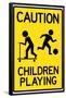 Caution Children Playing Sign Poster-null-Framed Poster