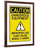 Caution Dangerous Machinery Advisory Work Place-null-Framed Art Print