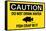 Caution Do Not Drink Water Fish Crap In It Sign Poster-null-Framed Stretched Canvas